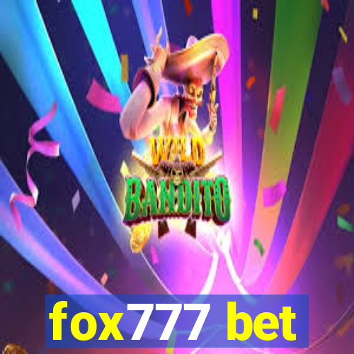 fox777 bet